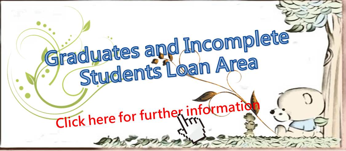 Graduates and Incomplete Students Loan Area
